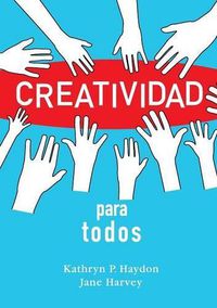 Cover image for Creatividad para todos