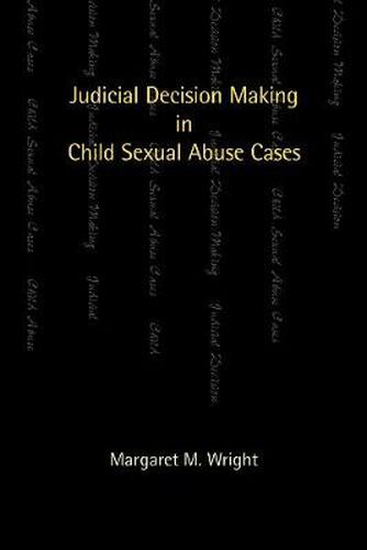 Cover image for Judicial Decision Making in Child Sexual Abuse Cases