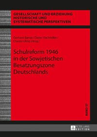 Cover image for Schulreform 1946 in Der Sowjetischen Besatzungszone Deutschlands