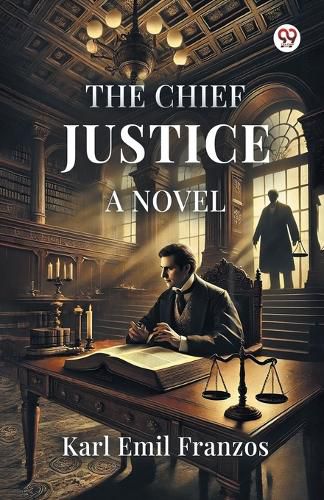 Cover image for The Chief JusticeA Novel (Edition1)