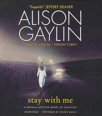 Cover image for Stay with Me: A Brenna Spector Novel of Suspense