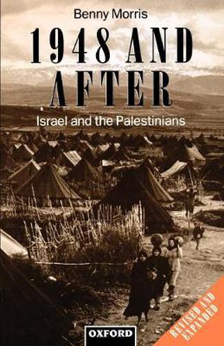 1948 and After: Israel and the Palestinians