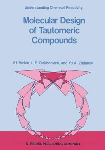 Cover image for Molecular Design of Tautomeric Compounds