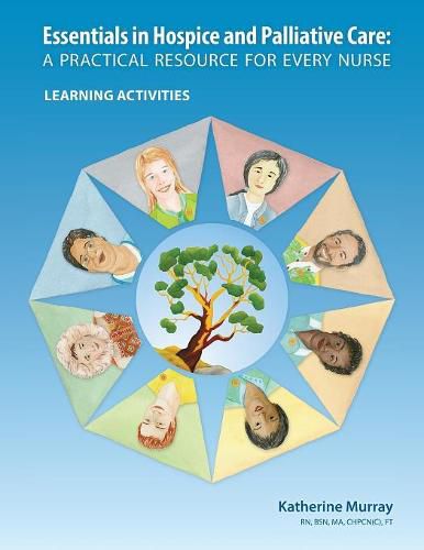 Essentials in Hospice and Palliative Care: A Practical Resource for Every Nurse. Learning Activities