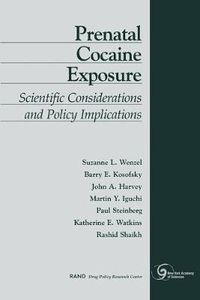 Cover image for Prenatal Cocaine Exposure: Scientific Considerations and Policy Implications