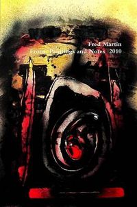 Cover image for Fred Martin, From Paintings and Notes 2010