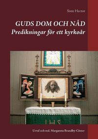 Cover image for Guds dom och nad: Predikningar foer ett kyrkoar