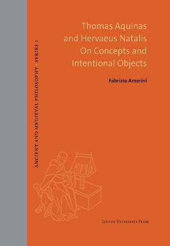 Cover image for Thomas Aquinas and Hervaeus Natalis On Concepts and Intentional Objects