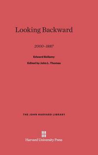 Cover image for Looking Backward 2000-1887