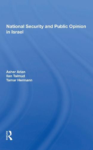 Cover image for National Security and Public Opinion in Israel