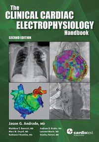 Cover image for The Clinical Cardiac Electrophysiology Handbook, Second Edition