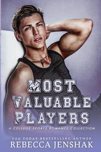 Cover image for Most Valuable Players: A College Sports Romance Collection