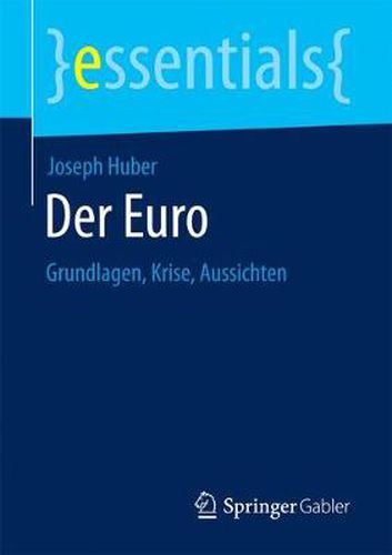 Cover image for Der Euro: Grundlagen, Krise, Aussichten