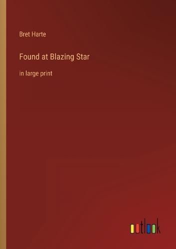 Cover image for Found at Blazing Star