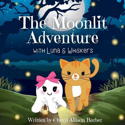 Cover image for The Moonlit Adventure With Luna and Whiskers