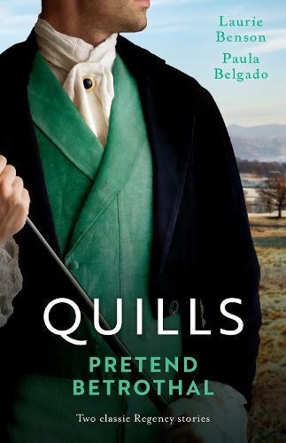 Cover image for Quills: Pretend Betrothal/His Three-Day Duchess/Game Of Courtship With The Earl