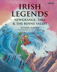 Cover image for Irish Legends: Newgrange, Tara & the Boyne Valley