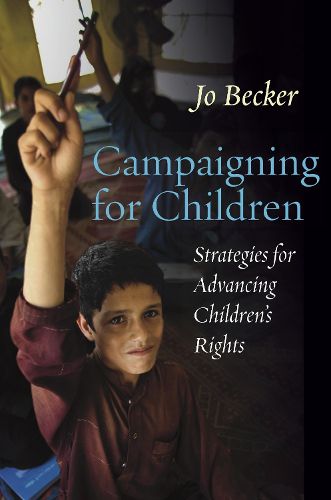 Cover image for Campaigning for Children: Strategies for Advancing Children's Rights