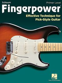 Cover image for Fingerpower - Primer Level: Effective Technique for Pick-Style Guitar