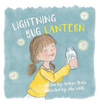 Cover image for Lightning Bug Lantern