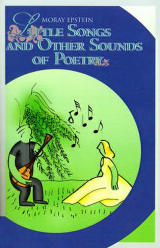 Cover image for Little Songs and Other Sounds of Poetry: A Collection of Verses