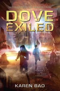 Cover image for Dove Exiled: Dove Chronicles (Book 2)