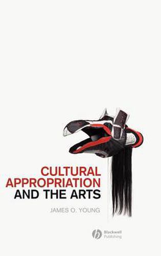 Cover image for Cultural Appropriation and the Arts