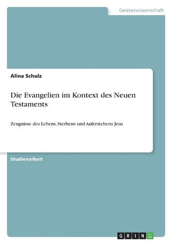 Cover image for Die Evangelien im Kontext des Neuen Testaments