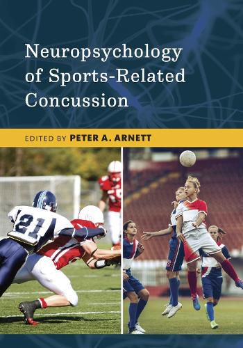 Cover image for Neuropsychology of Sports-Related Concussion