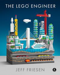 Cover image for The LEGO (R) Engineer