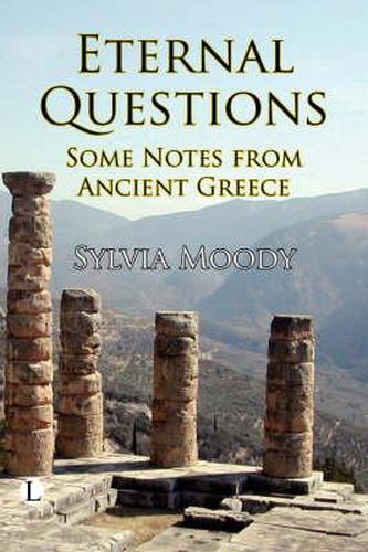 Cover image for Eternal Questions: Some Notes from Ancient Greece