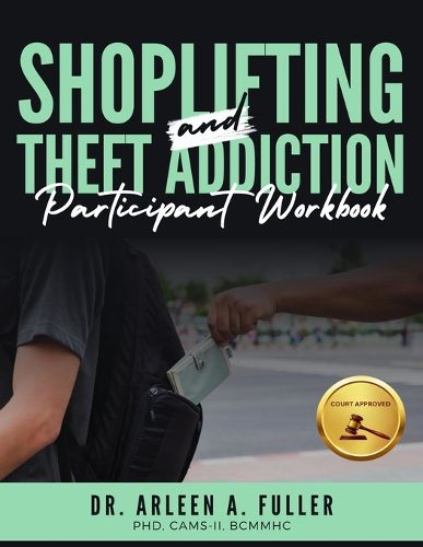 Cover image for Shoplifting and Theft Addiction Participant Workbook