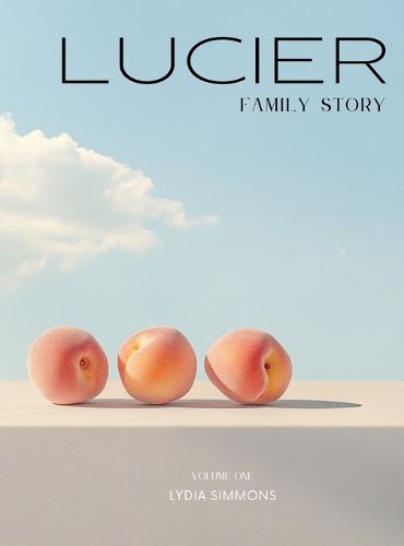 Cover image for Lucier Family Story