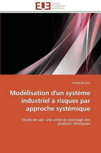 Cover image for Mod lisation d'Un Syst me Industriel   Risques Par Approche Syst mique