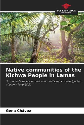 Cover image for Native communities of the Kichwa People in Lamas