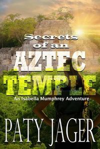 Cover image for Secrets of an Aztec Temple