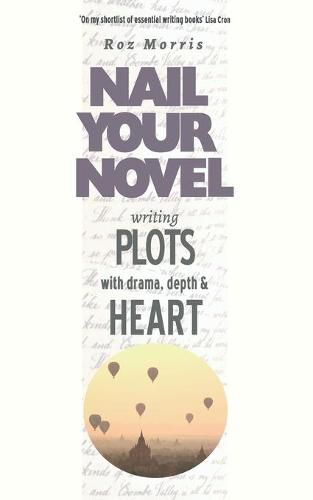 Cover image for Writing Plots with Drama, Depth & Heart