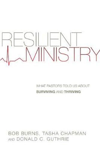 Cover image for Resilient Ministry - What Pastors Told Us About Surviving and Thriving