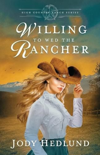 Cover image for Willing to Wed the Rancher