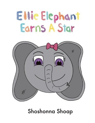 Cover image for Ellie Elephant Earns A Star