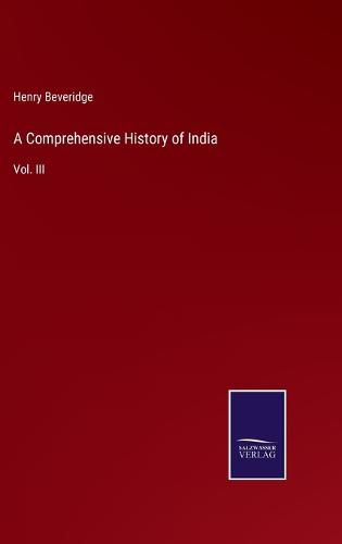 Cover image for A Comprehensive History of India: Vol. III