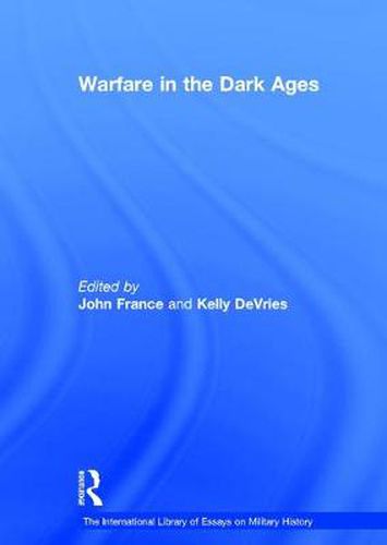 Cover image for Warfare in the Dark Ages