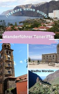 Cover image for Wanderfuehrer Teneriffa (Tenerife Hiking Guide)