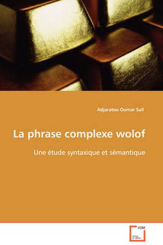 Cover image for La Phrase Complexe Wolof