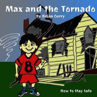 Cover image for Max and the Tornado