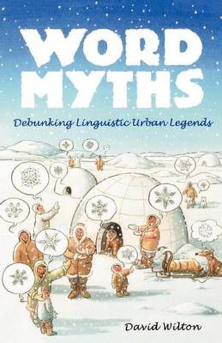 Cover image for Word Myths: Debunking Linguistic Urban Legends