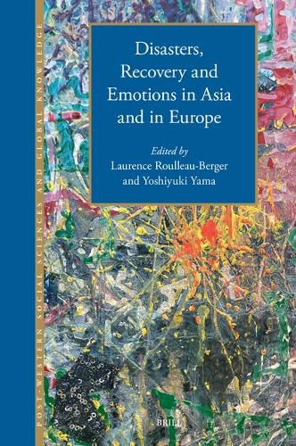 Cover image for Disasters, Recovery and Emotions in Asia and in Europe