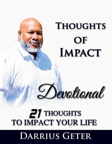 Cover image for Thoughts of Impact: 21 Thoughts to Impact Your Life