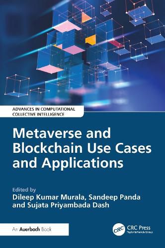 Cover image for Metaverse and Blockchain Use Cases and Applications