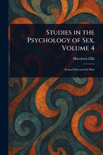 Cover image for Studies in the Psychology of Sex, Volume 4
